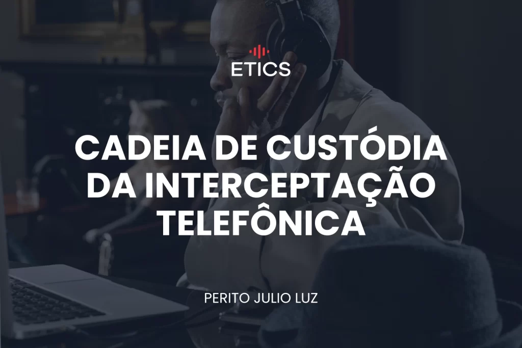 Imagem com um homem fazendo uma escuta telefônica ilustrando a cadeia de custória da interceptação telefônica
